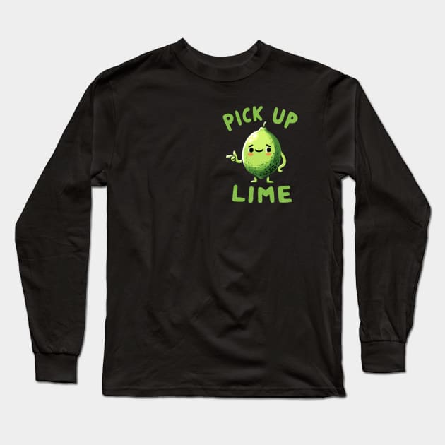 Pick up Line dating Lime (Back Print) Long Sleeve T-Shirt by DoodleDashDesigns